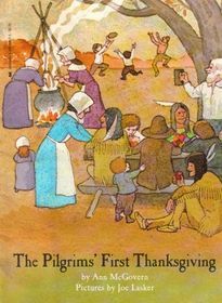The Pilgrim's First Thanksgiving by Ann McGovern