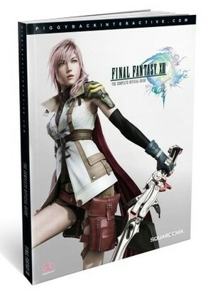 Final Fantasy XIII: Complete Official Guide - Standard Edition by Piggyback
