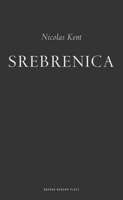 Srebrenica by Nicolas Kent