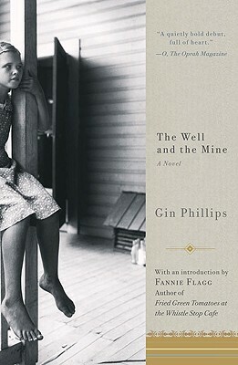 The Well and the Mine by Gin Phillips