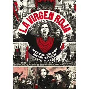 La Virgen Roja by Mary M. Talbot