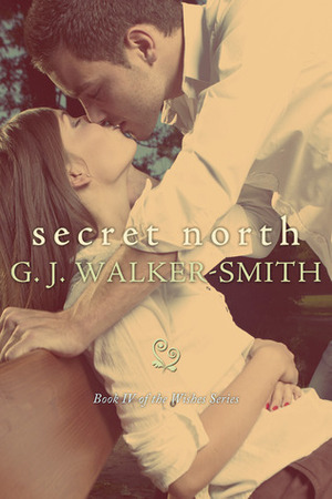 Secret North by G.J. Walker-Smith
