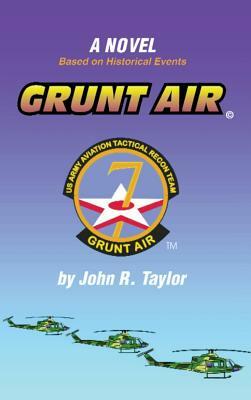 Grunt Air by John R. Taylor