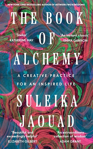 The Book of Alchemy by Suleika Jaouad