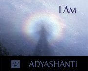 I Am: The Nondual Teachings of Jesus Christ, Part 1 by Adyashanti