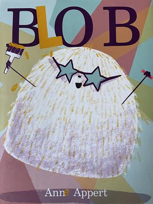 Blob by Anne Appert