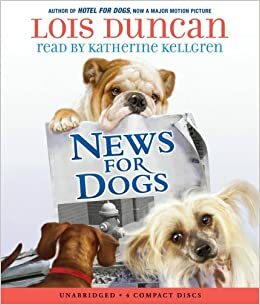 News For Dogs by Lois Duncan