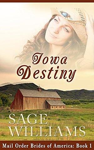 Iowa Destiny by Zoe Matthews, Zoe Matthews