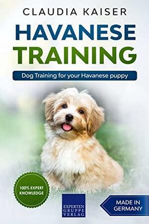 Havanese Training: Dog Training for your Havanese puppy by Claudia Kaiser