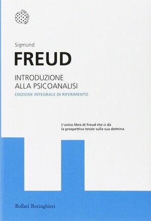 Introduzione alla psicoanalisi by Sigmund Freud