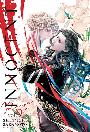 INNOCENT Rouge vol. 9: LA MAÑANA DE LA EJECUCIÓN DE LUIS CAPET by Shin'ichi Sakamoto