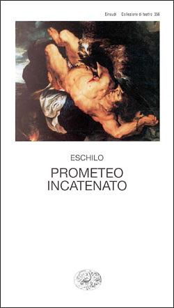 Prometeo incatenato by Carlo Carena, Aeschylus
