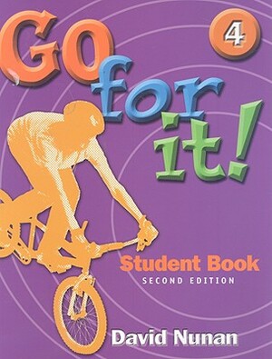Go for It!, Book 4 by David Nunan
