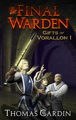 The Final Warden by Thomas Cardin