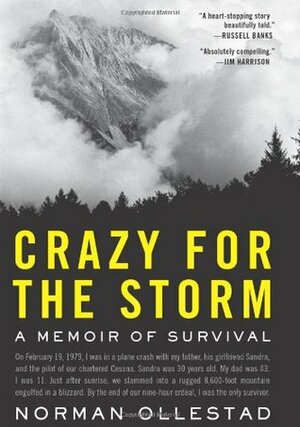 Crazy for the Storm: A Memoir of Survival by Norman Ollestad