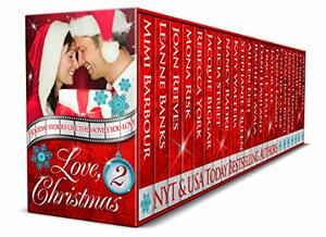 Love, Christmas - Movies You Love by Dani Haviland, Alyssa Bailey, Tamara Ferguson, Taylor Lee, Jen Talty, Ev Bishop, Susan Jean Ricci, Rebecca York, Aileen Fish, Stephanie Queen, Alicia Street, Traci E. Hall, Suzanne Jenkins, Cynthia Cooke, Jacquie Biggar, Rachelle Ayala, Mimi Barbour, Joan Reeves, Katy Walters, Leanne Banks, Donna Fasano, Nancy Radke, Mona Risk, Natalie Ann, Stacy Eaton