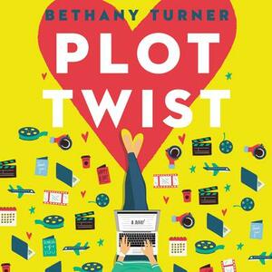 Plot Twist by Bethany Turner