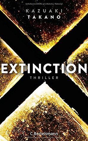 Extinction: Thriller by Kazuaki Takano