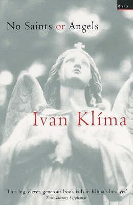 No Saints or Angels by Gerald Turner, Ivan Klíma