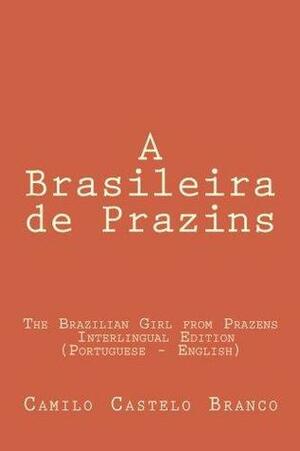 The Brazilian Girl from Prazens by Camilo Castelo Branco