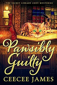 Pawsibly Guilty by CeeCee James