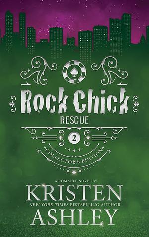 Rock Chick Rescue by Kristen Ashley