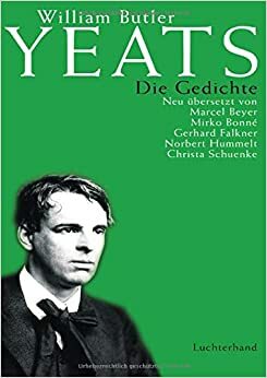 Die Gedichte by W.B. Yeats