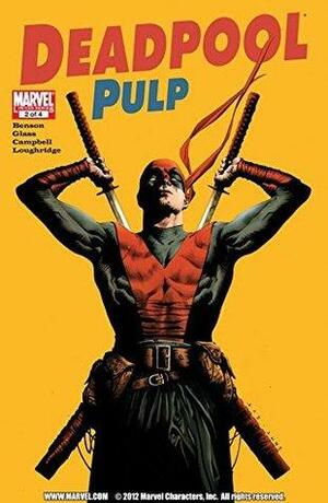 Deadpool Pulp #2 by Adam Glass, Joe Quesada, Mike Benson
