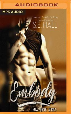 Embody by S. E. Hall