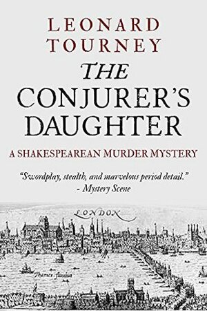 The Conjurer's Daughter ( A Mystery of Shakespeare Book 2) by Leonard Tourney