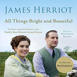 All Things Bright and Beautiful by James Herriot