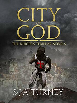 City of God by S.J.A. Turney