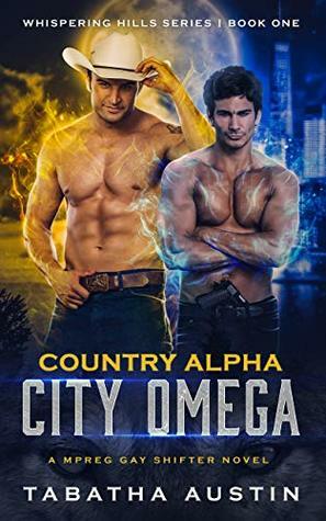 Country Alpha City Omega by Tabatha Austin