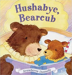 Hushabye, Bearcub by Strawberrie Donnelly