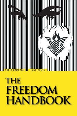 The Freedom Handbook by Chris Hampton, Luke Denis