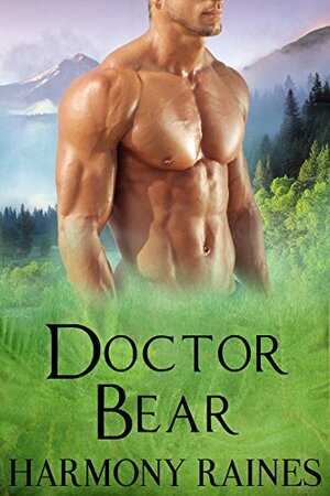Doctor Bear by Harmony Raines
