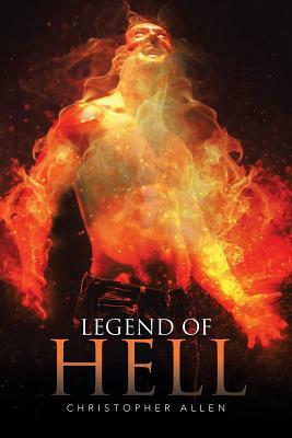 Legend of Hell by Christopher Allen