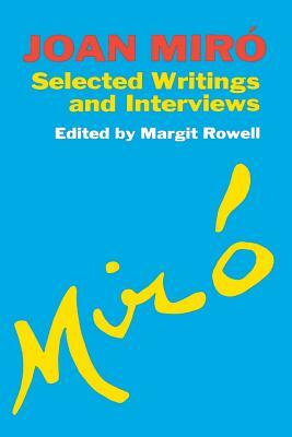 Joan Miro by Joan Miro, Margit Rowell