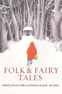 Folk & Fairy Tales: An Introductory Anthology by Martin Hallett, Barbara Karasek