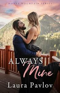 Always Mine by Laura Pavlov