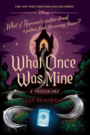 What Once Was Mine by Liz Braswell