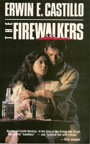 The Firewalkers by Erwin E. Castillo