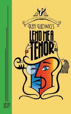 Lend Me a Tenor by Ken Ludwig