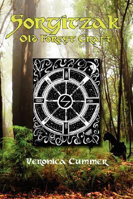 Sorgitzak: Old Forest Craft by Veronica Cummer