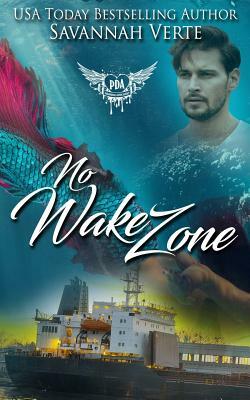 No Wake Zone: Paranormal Dating Agency by Savannah Verte