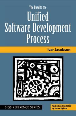 The Road to the Unified Software Development Process by Ivar Jacobson