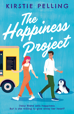 The Happiness Project: The most heartwarming and uplifting book you'll read this year by Kirstie Pelling