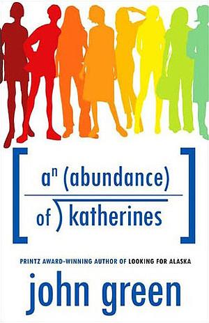 An Abundance of Katherines by John Green