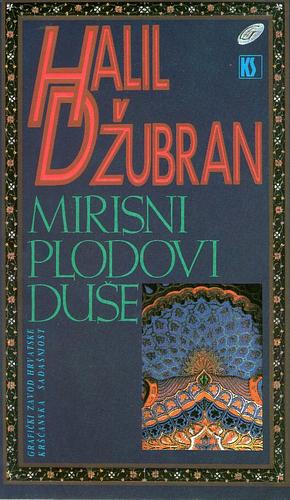 Mirisni plodovi duše by Kahlil Gibran