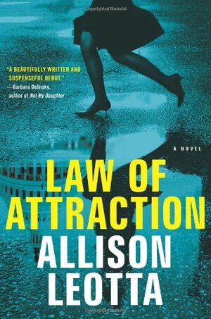 Law of Attraction by Allison Leotta